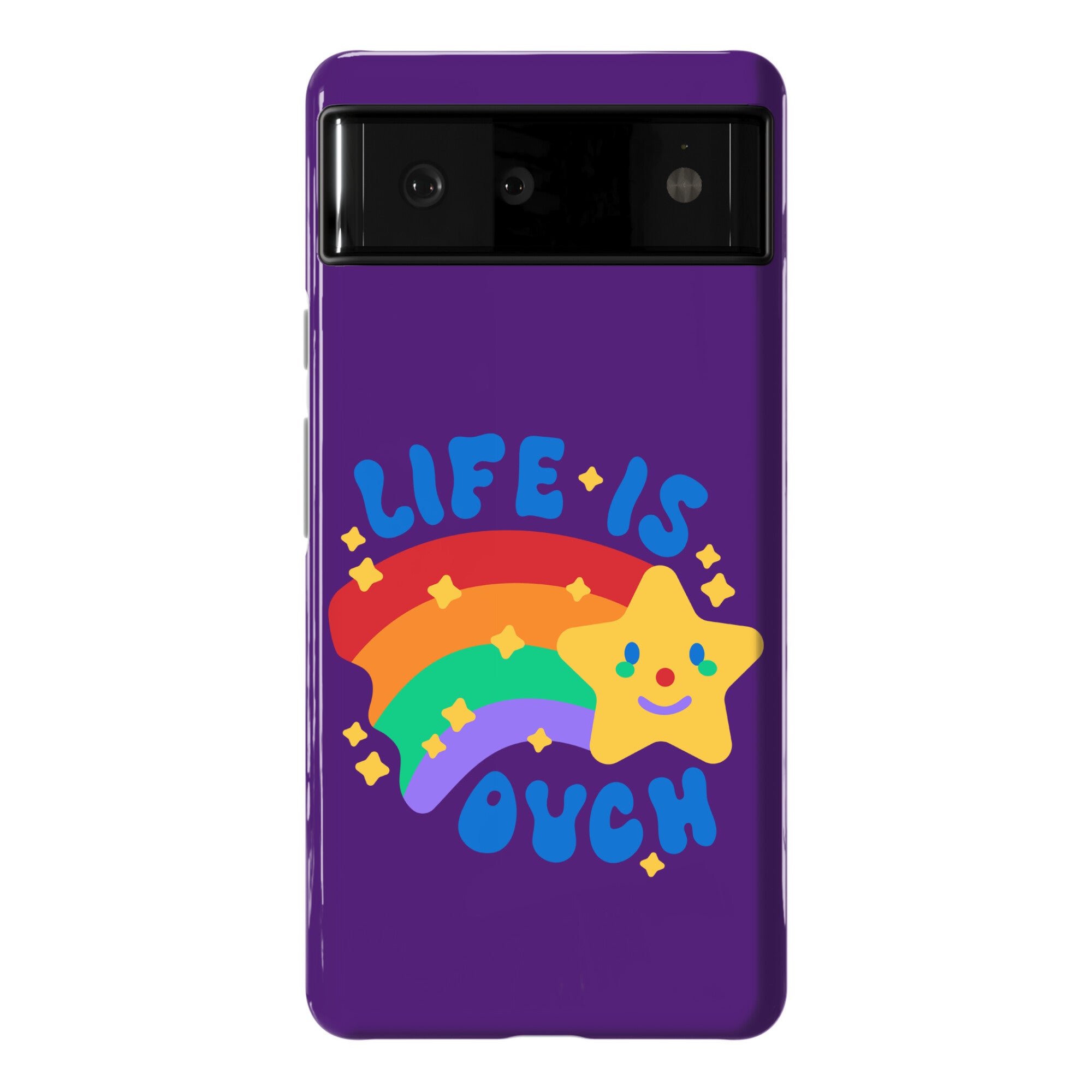 Life Is Ouch Shooting Star Phone Case